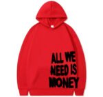 All We Need Is Money Hoodie - Image 12