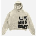 All_We_Need_Is_Money_Hoodie