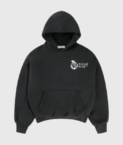 As Good As Any Hoodie Sale