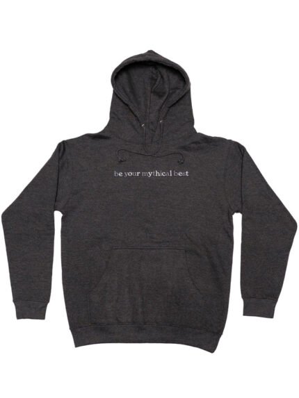 Be-Your-Mythical-Best-Hoodie-Black