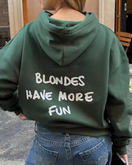 Blondes-Have-More-Fun-Hoodie-Green