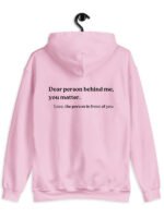 Dear Person Behind Me Hoodie Pink