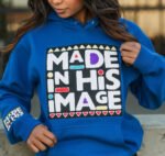 Made_In_His_Image_Hoodie_Sale