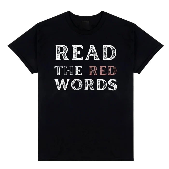 Read_The_Red_Words_Shirt_04cc44ae-331b-4627-b9f9-55eef1e34502 Read_The_Red_Words_Shirt