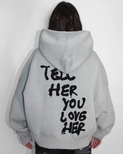 Tell-Her-You-Love-Her-Hoodie-White
